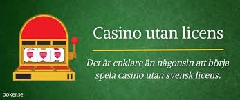 Casino Utan Svensk Licens Fördelarna, Riskerna och Vad Du Bör Veta