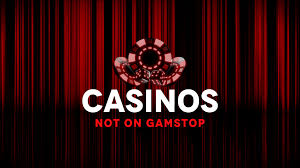 Exploring Not on Gamstop Casinos A Guide to Alternative Gaming Options